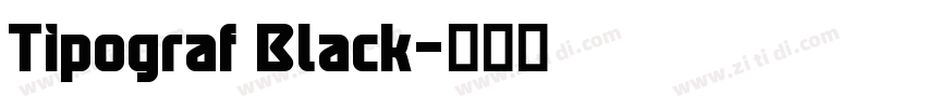 Tipograf Black字体转换